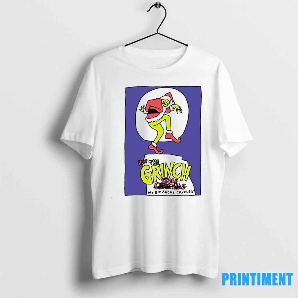 How The Grinch Stole My Bit About Candles Christmas Tshirts Sweater