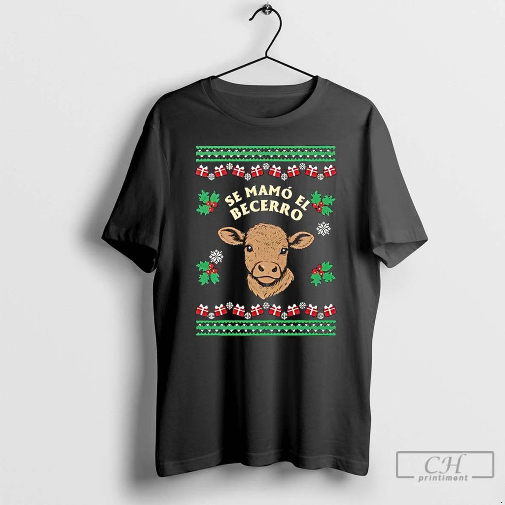 Premium Se Mamo El Becerro Christmas T Shirts