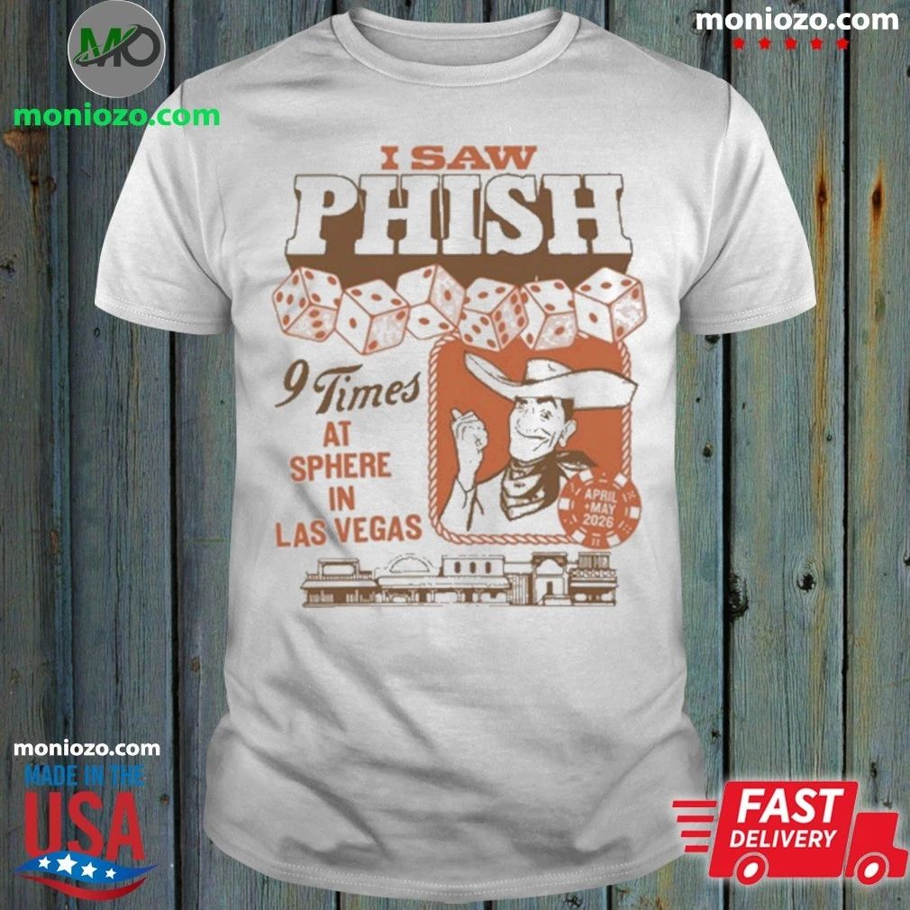 Original Phish 9 Times at Sphere in Las Vegas April + May 2026 Shirt