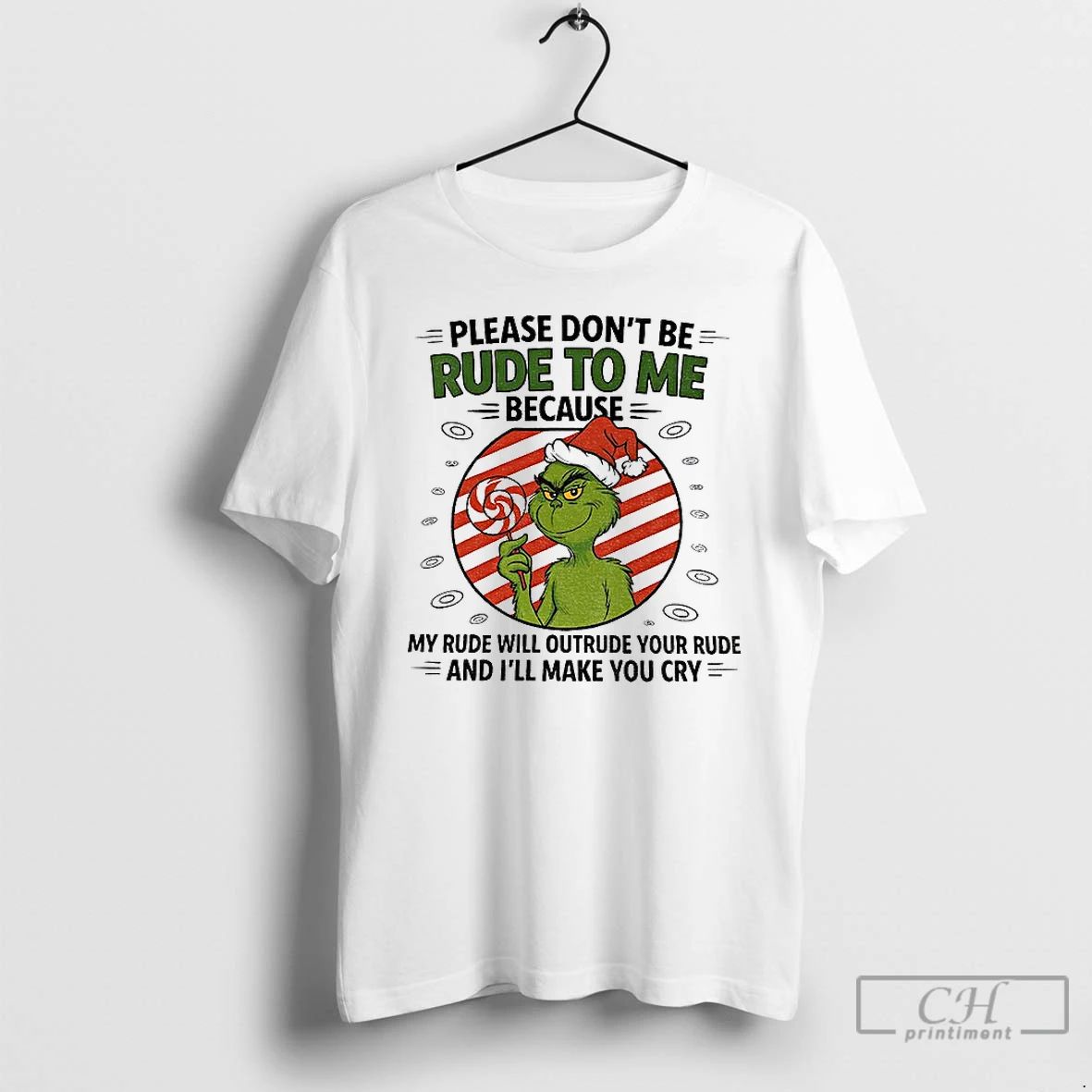 Classic Grinch Santa Hat Please Dont Be Rude To Me Because My Rude Will Outrude