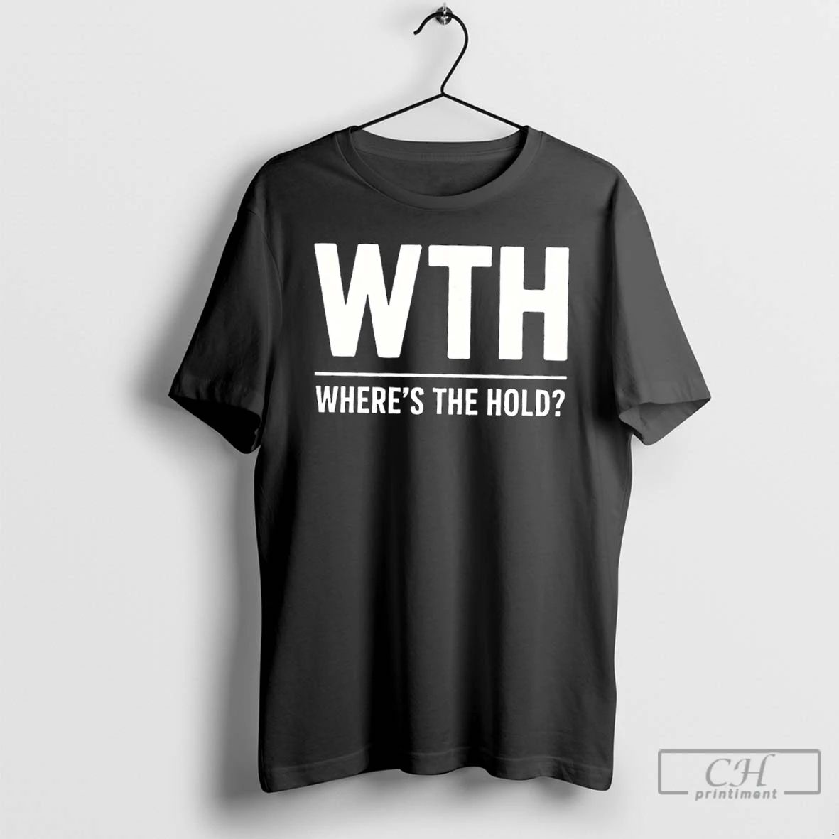 Classic Wth Wheres The Hold T Shirts