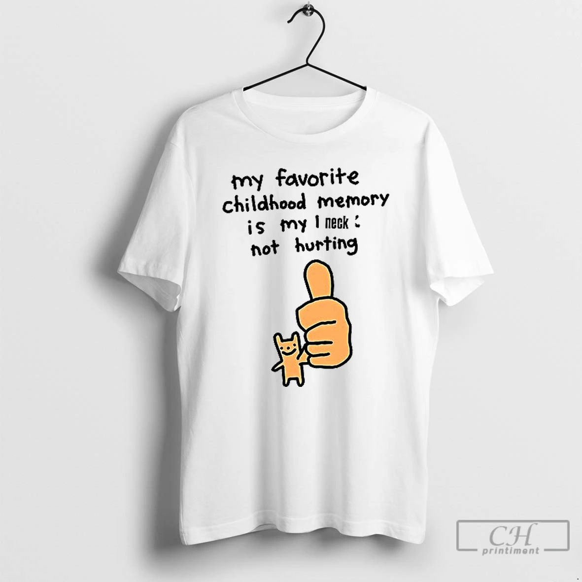Premium My Favorite Childhood Memory Is My I Neck Not Hurting Ceramic Ceramic And Classic
