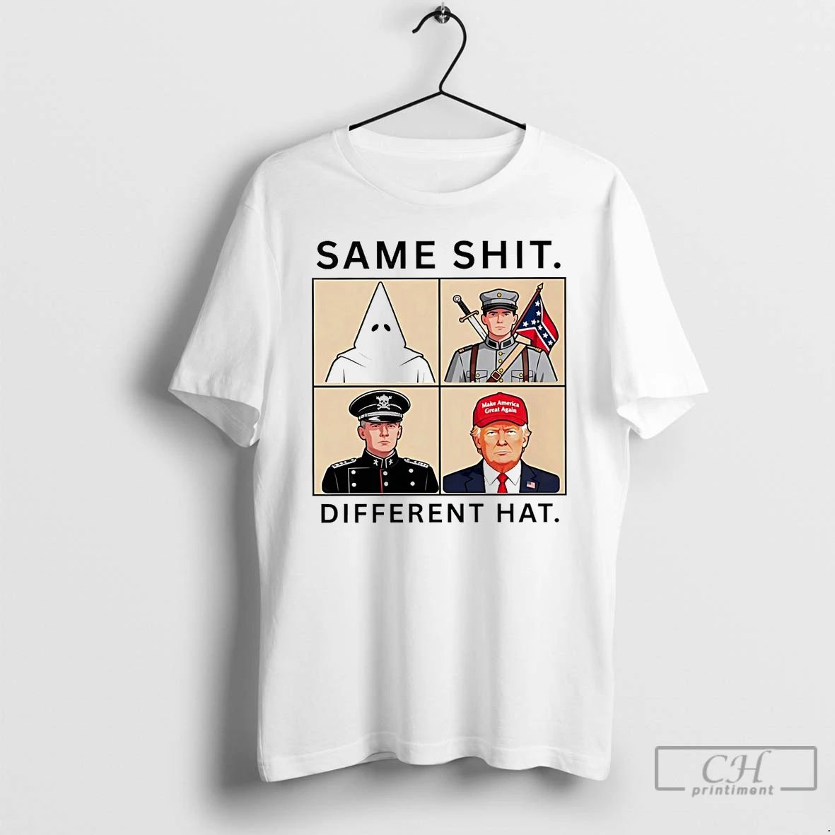 Classic Trump Maga Hat Same Shit Different Hat T Shirts