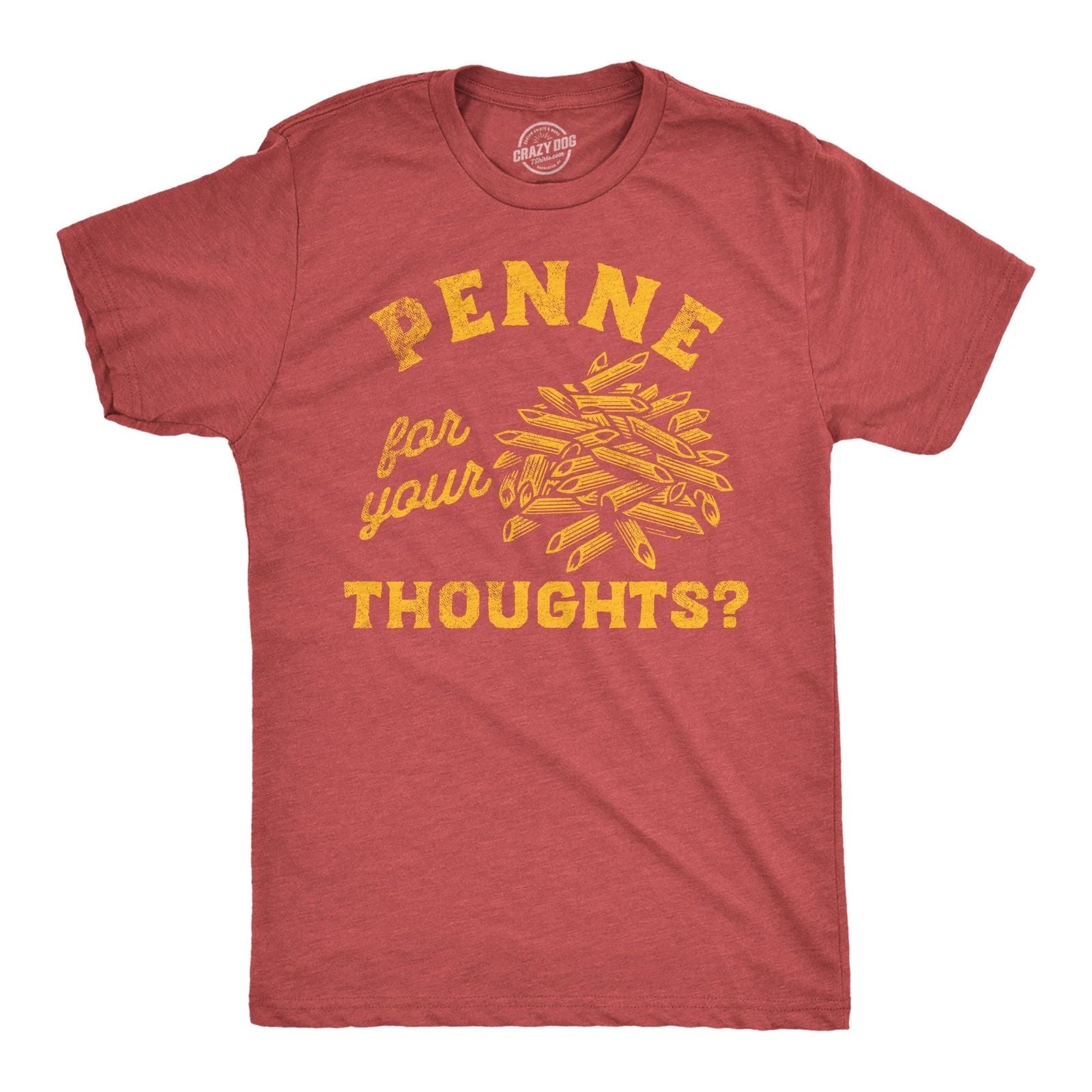 Mens Funny T Shirts Penne for Your Thoughts Sarcastic Pasta Graphic Tee for Men