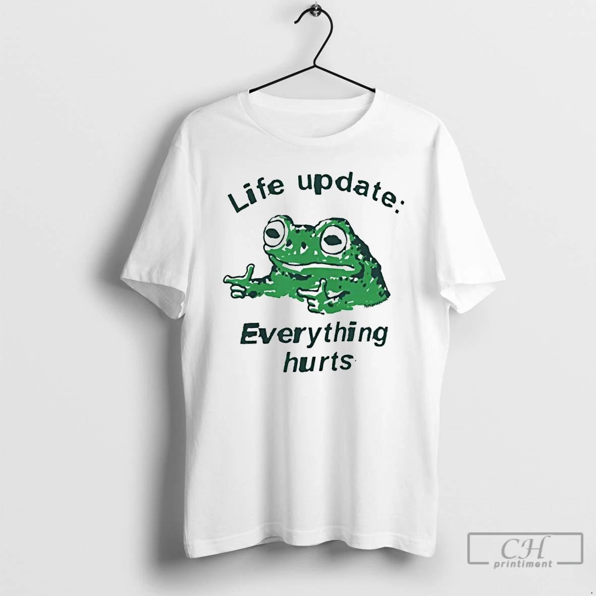 Premium Funny Frog Life Update Everything Hurts T Shirts