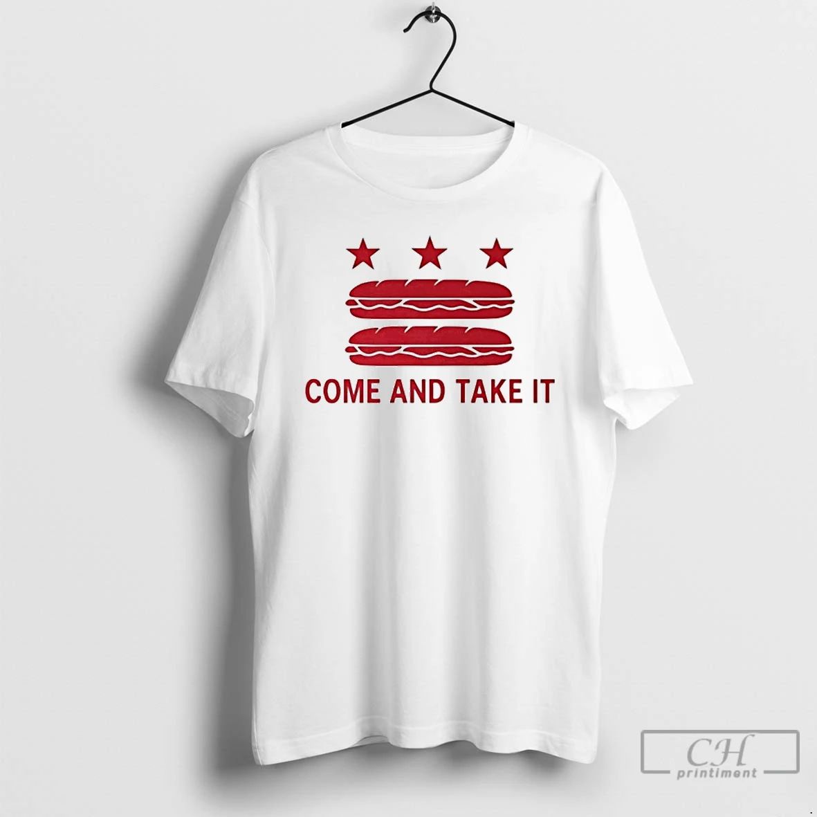 Premium Sandwich Come And Take It T Shirts