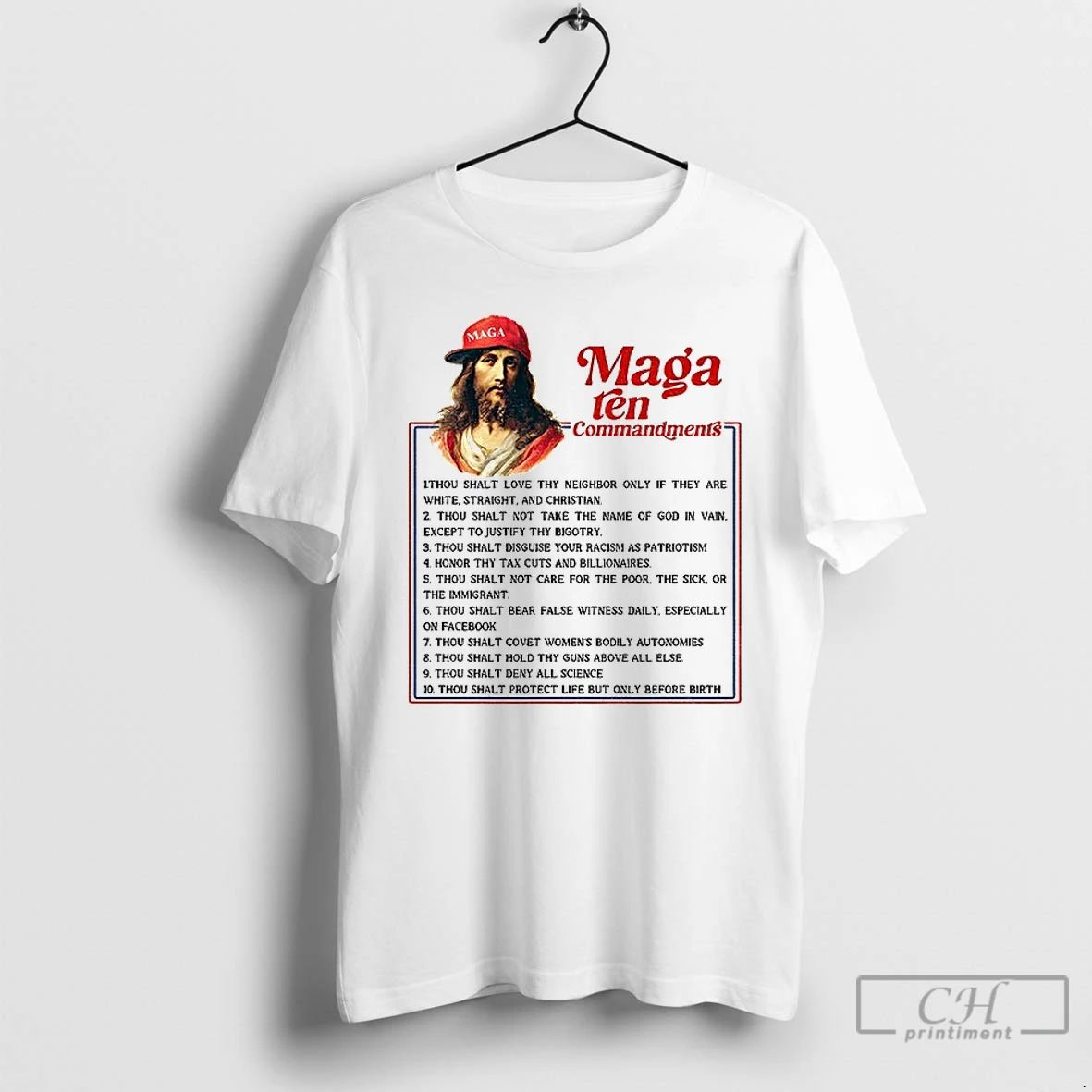 Classic Maga Ten Commandments Funny Anti Christian T Shirts