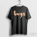 Classic Shrimp Bugs T Shirts