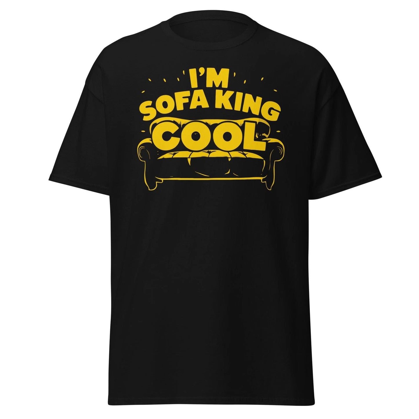 I'm Sofa King Cool Funny Humor T-Shirt