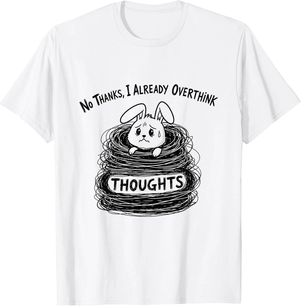 Funny Overthinker Bunny Anxiety Quote Aesthetic Naive Art T-Shirt