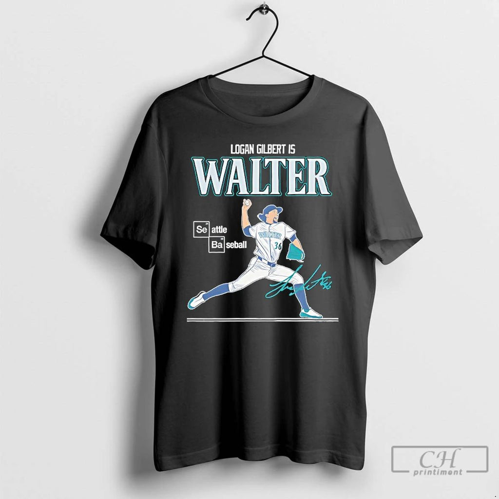 Premium Logan Gilbert Seattle Mariners Is Walter Baseball Mlb Signature T Shirts
