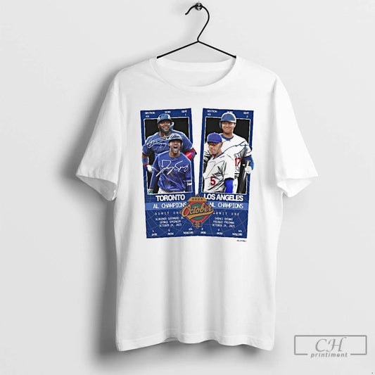 Classic Blue Jays Al Champs Vs Dodgers Nl Champs 2025 World Series Matchup T Shirts