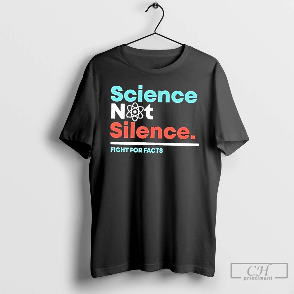 Classic Science Not Silence Fight For Facts T Shirts