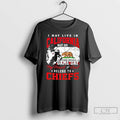 Classic I May Live In California But On Game Day My Heart And Soul Belong