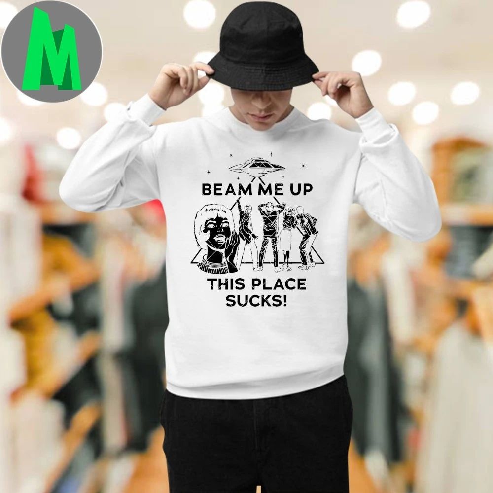 Original Robin Beam Me Up This Place Sucks T-Shirt