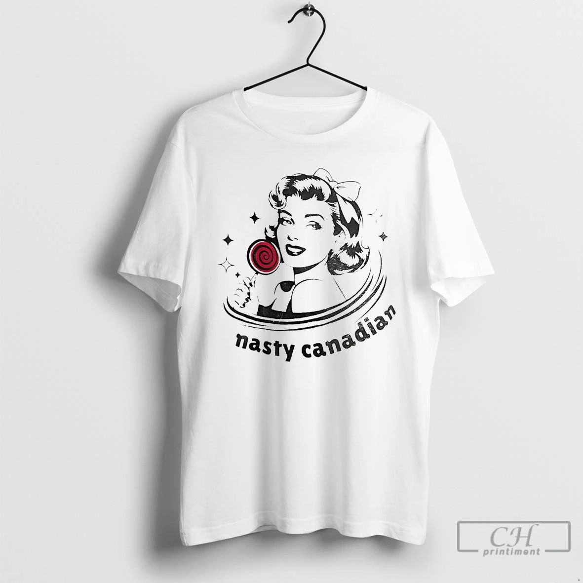 Classic Nasty Canadian Women T Shirts