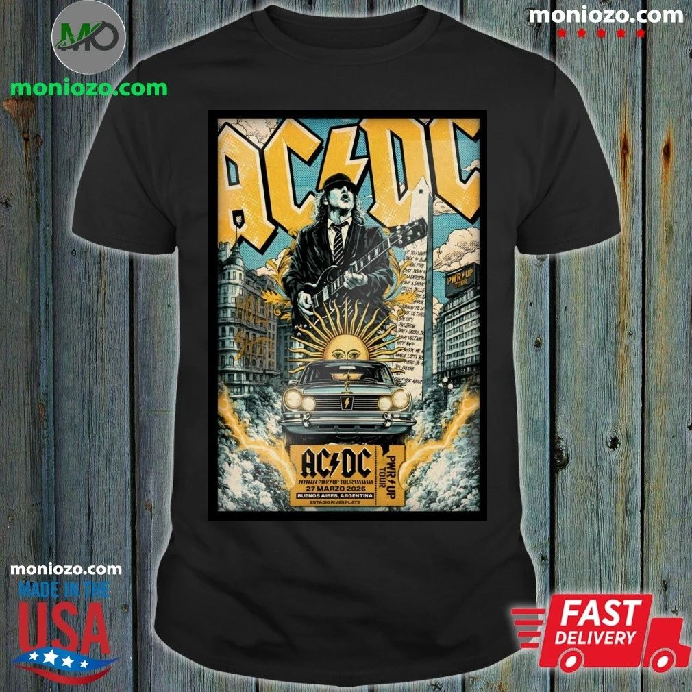 Original AC DC Buenos Aires Argentina On March 27 2026 Tour Poster T-Shirt – Best Gift for Music Fans
