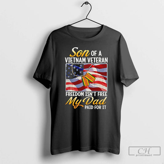 Premium Son Of Vietnam Veteran Freedom Isnt Free My Dad Paid For It Usa Flag