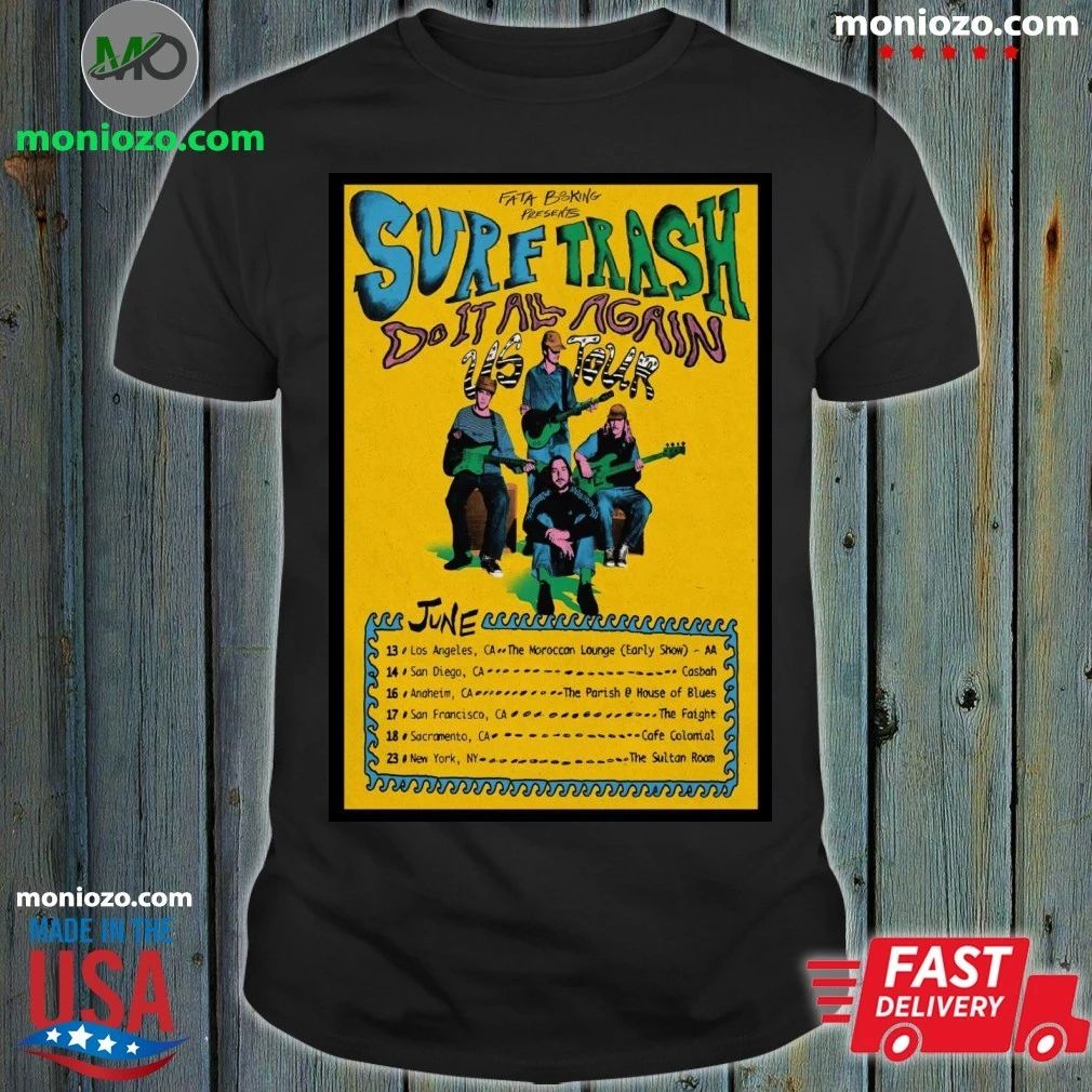 Original Surf Trash Do It All Again US Tour 2026 Poster Shirt – Best Gift for Music Fans