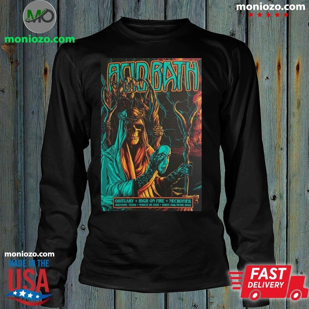Original Acid Bath March 28, 2026 Houston, TX White Oak Music Hall Poster T-Shirt