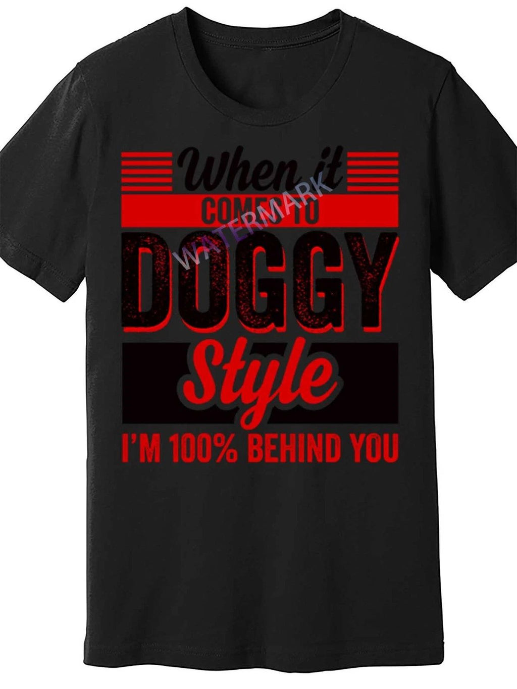Men's Funny Doggy Style Behind You Graphic T-Shirt - Bold Red & White Text Print