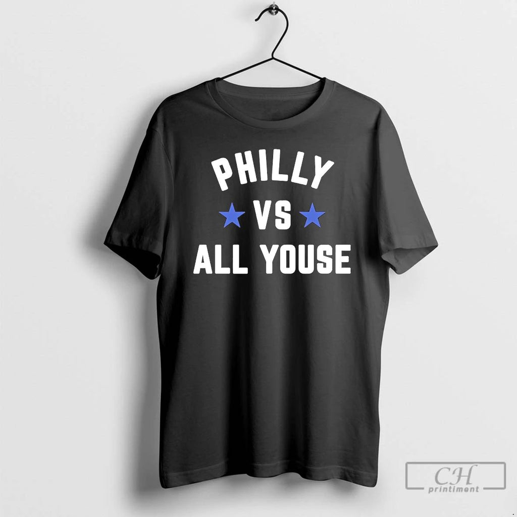 Classic Philly Vs All Youse T Shirts
