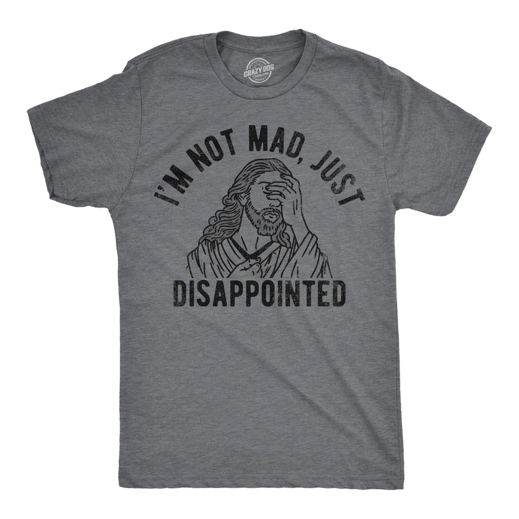 Mens Im Not Mad Just Disappointed Funny T Shirts Sarcastic Jesus Tee for Men