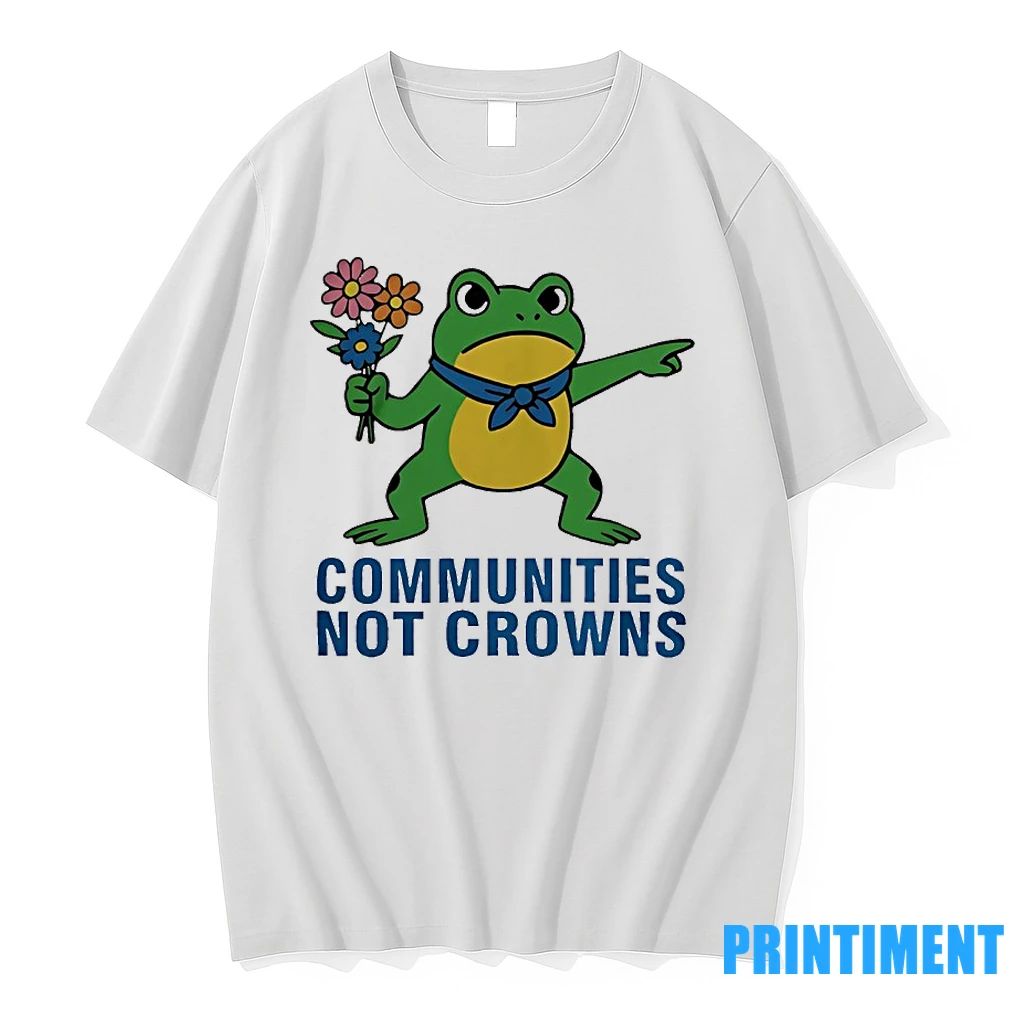 Portland Frog Communities Not Crowns Tshirts Sweater