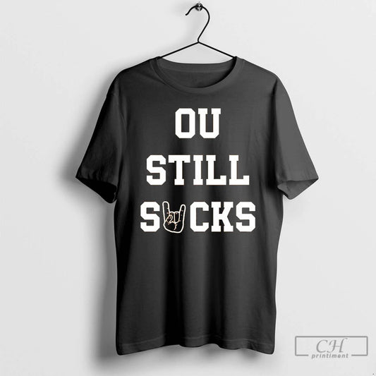 Premium Texas Longhorns Ou Still Sucks Rivalry T Shirts