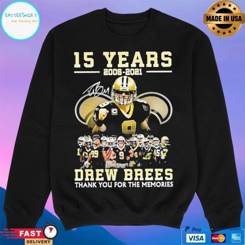 Drew Brees 15 Years 2006 2021 Drew Brees Thank You For The Memories T-shirt