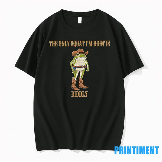 The Only Squat Im Doin Is Diddly Funny Cowboy Frog Tshirts Sweater