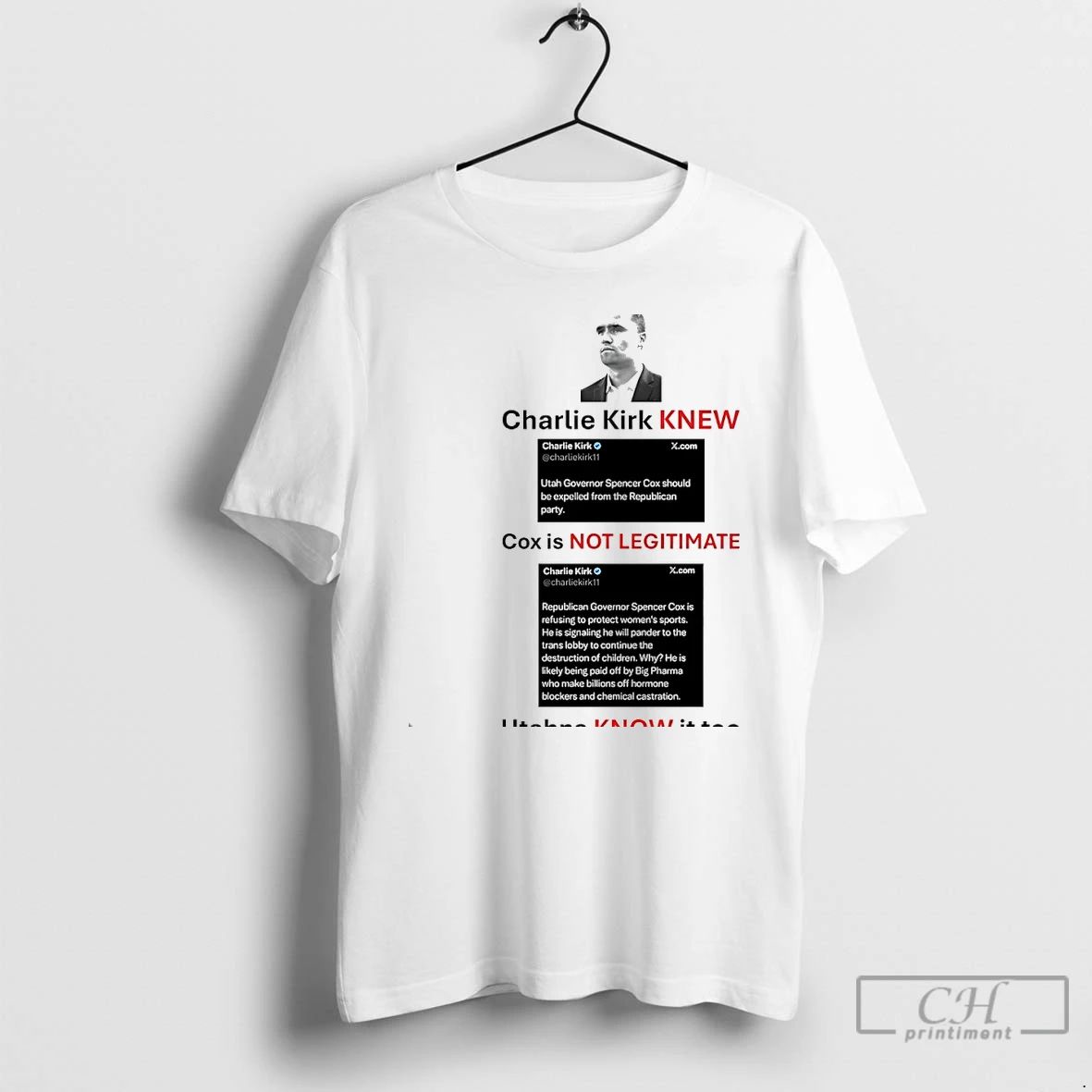 Classic Charlie Kirk Knew Cox Is Not Legitimate Utahns Know It Too White T Shirts