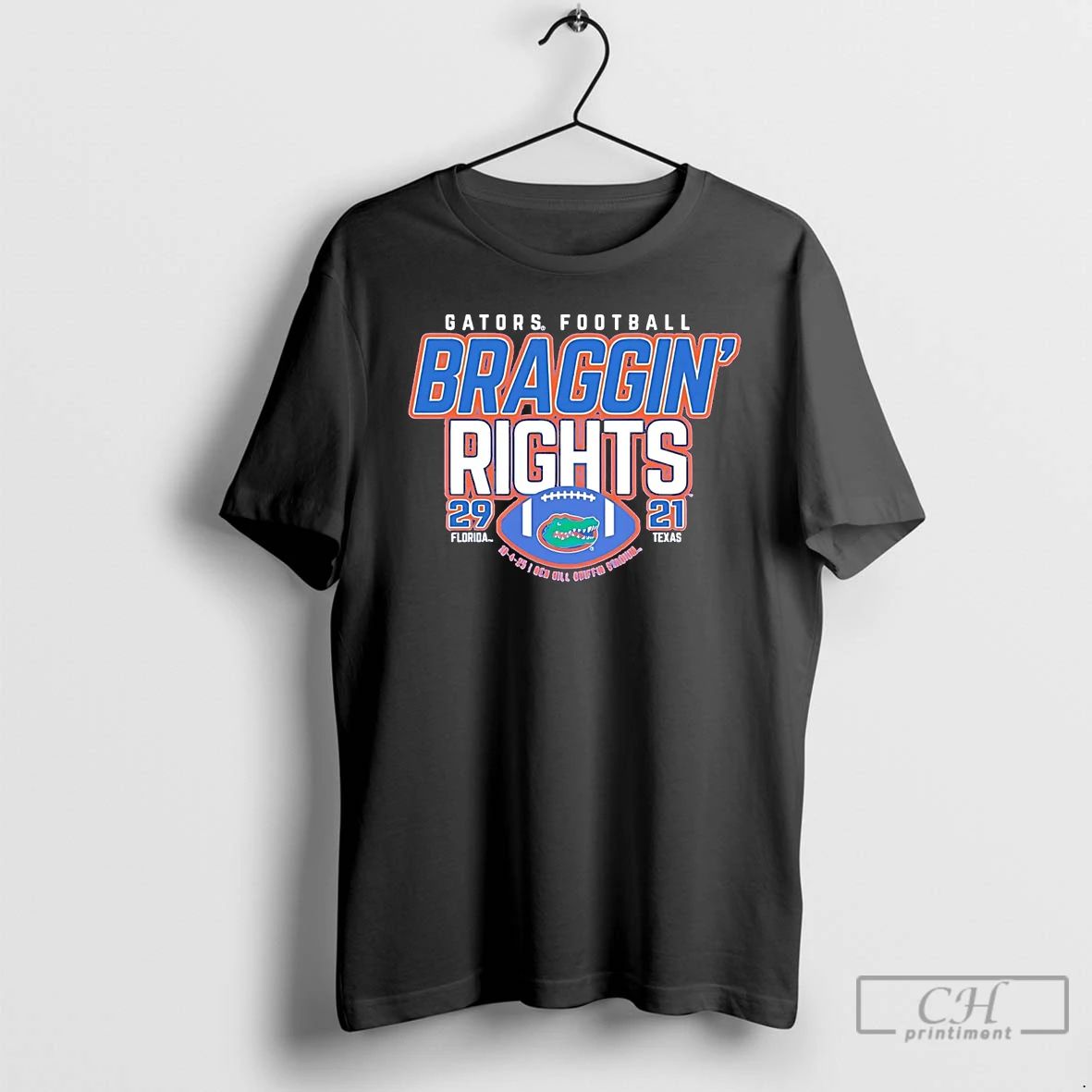 Classic Florida Gators Win Over Texas Braggin Rights Score T Shirts
