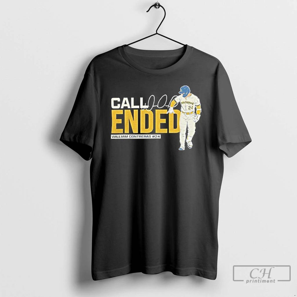Premium Call Ended William Contreras Milwaukee Brewers Baseball Signature T Shirts