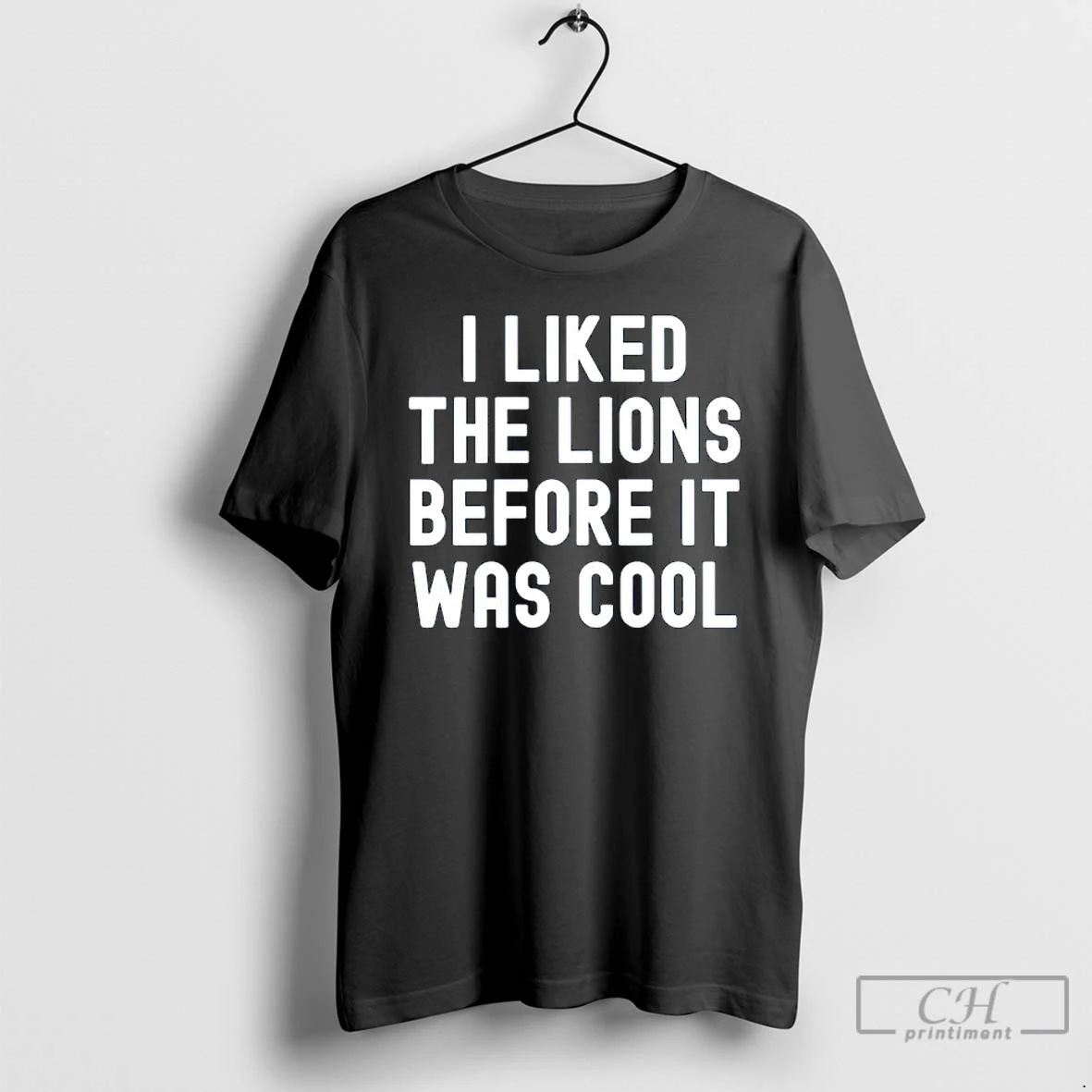 Premium Detroit Lions I Liked The Lions Before It Was Cool T Shirts