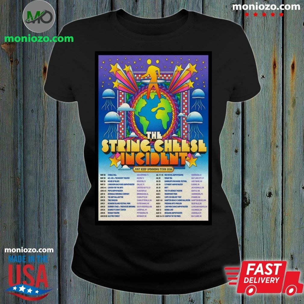 Original The String Cheese Incident Just Keep Spinning Tour 2026 Poster Shirt