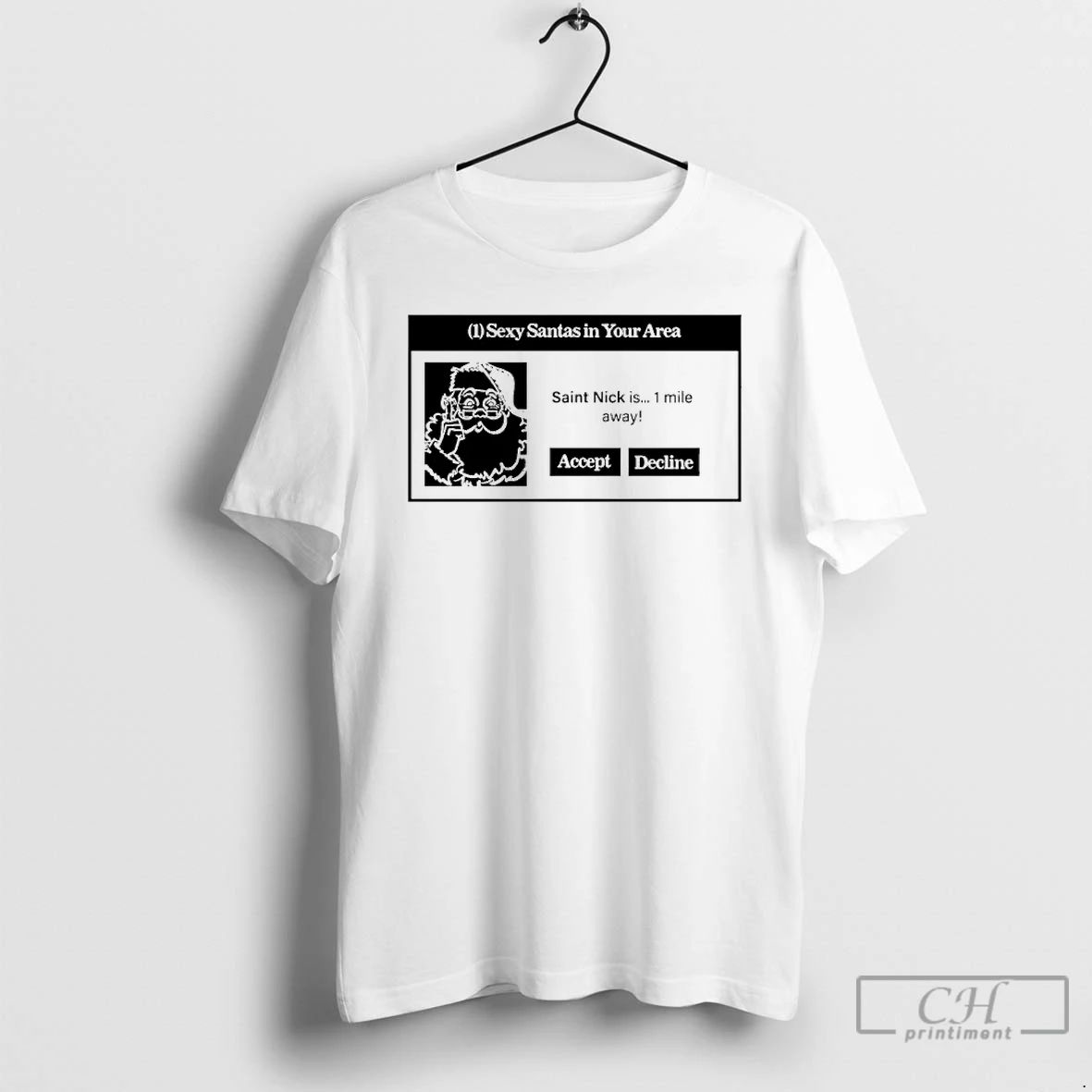 Classic Sexy Santas In Your Area Saint Nick Is 1 Mile Away T Shirts