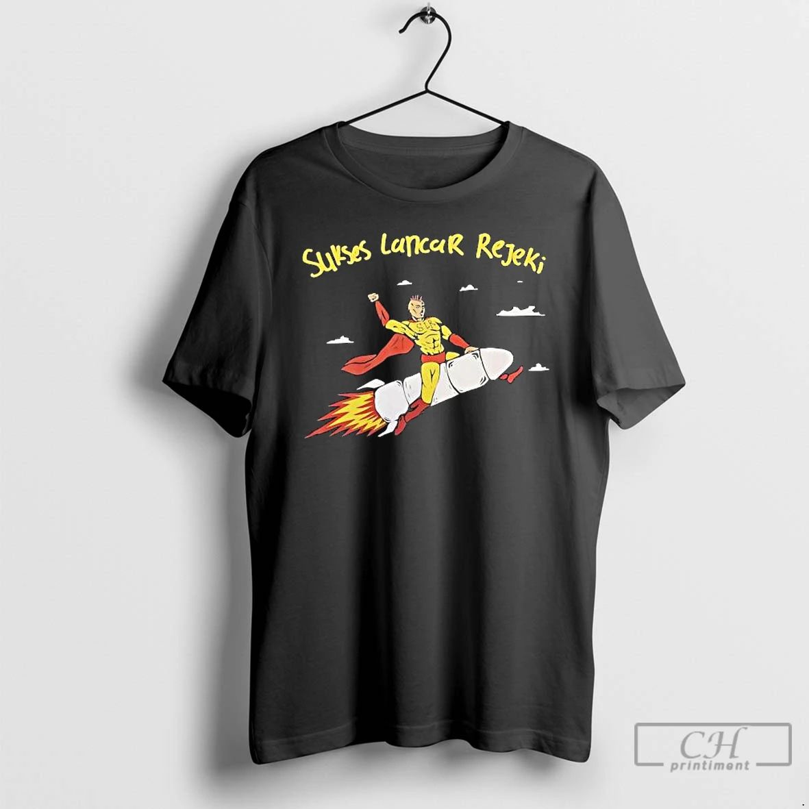 Premium Sukses Lancar Rejeki Superhero Riding A Rocket T Shirts