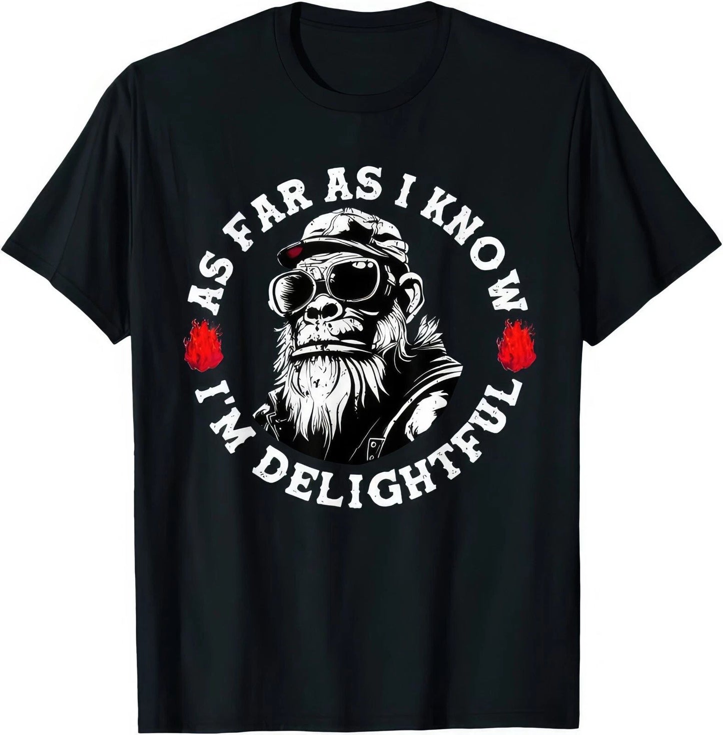 As Far As I Know I'm Delightful Funny Monkey T Shirt