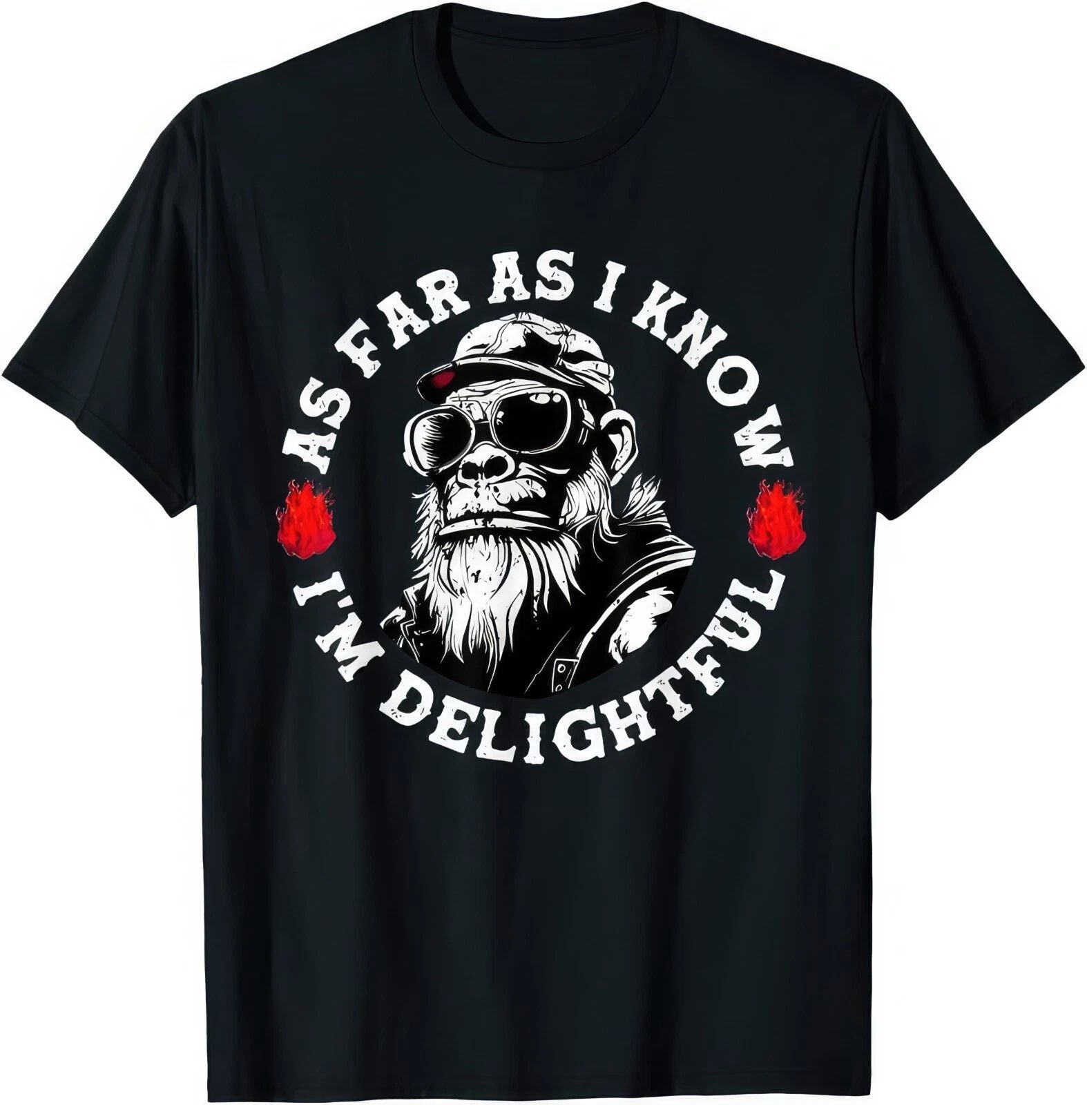 As Far As I Know I'm Delightful Funny Monkey T Shirt