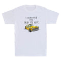 I Survived My Trip To NYC T Shirt New York Yellow Taxi Funny Men's T-Shirt White