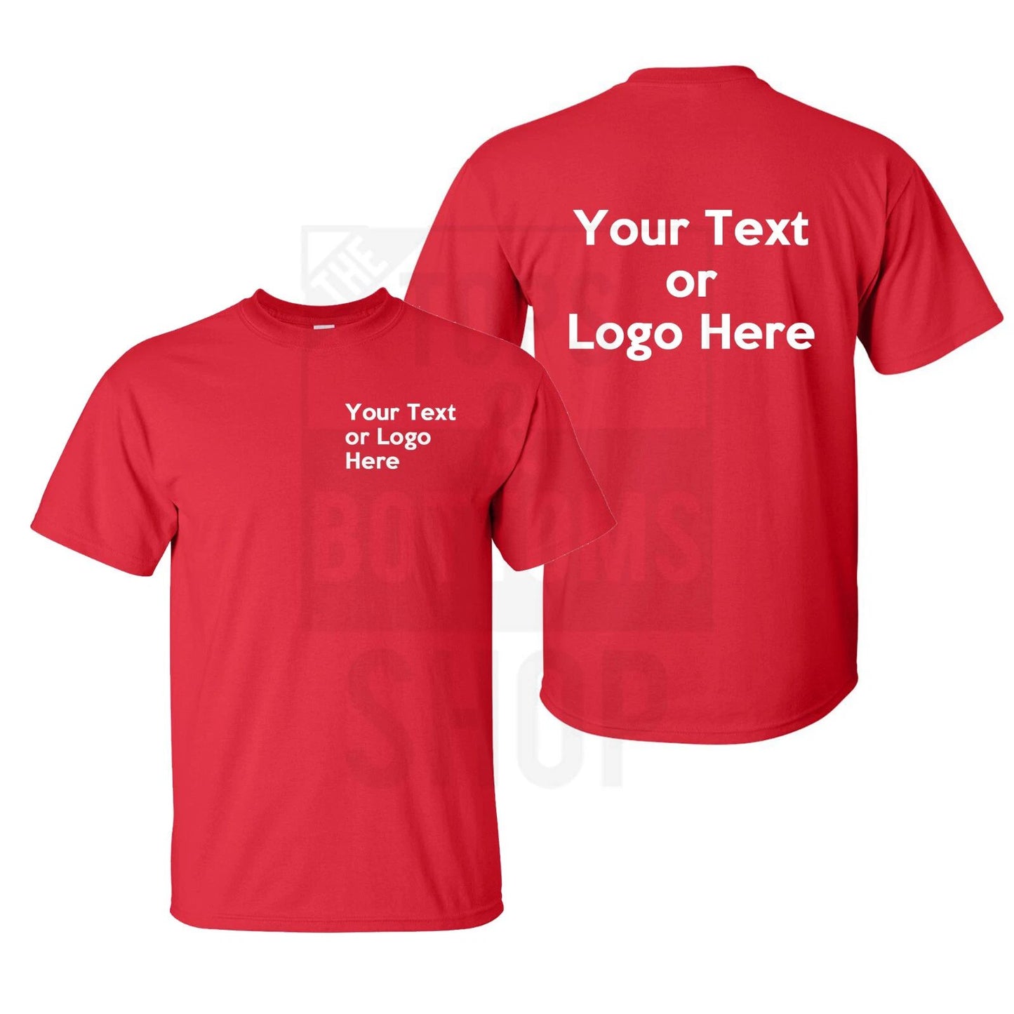 Custom Text T-Shirt, Personalized Text, Add Your Own Text, Front and Back