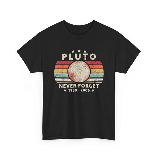 Never Forget Pluto Shirt, Astronomy Space Science Nerd T-Shirt