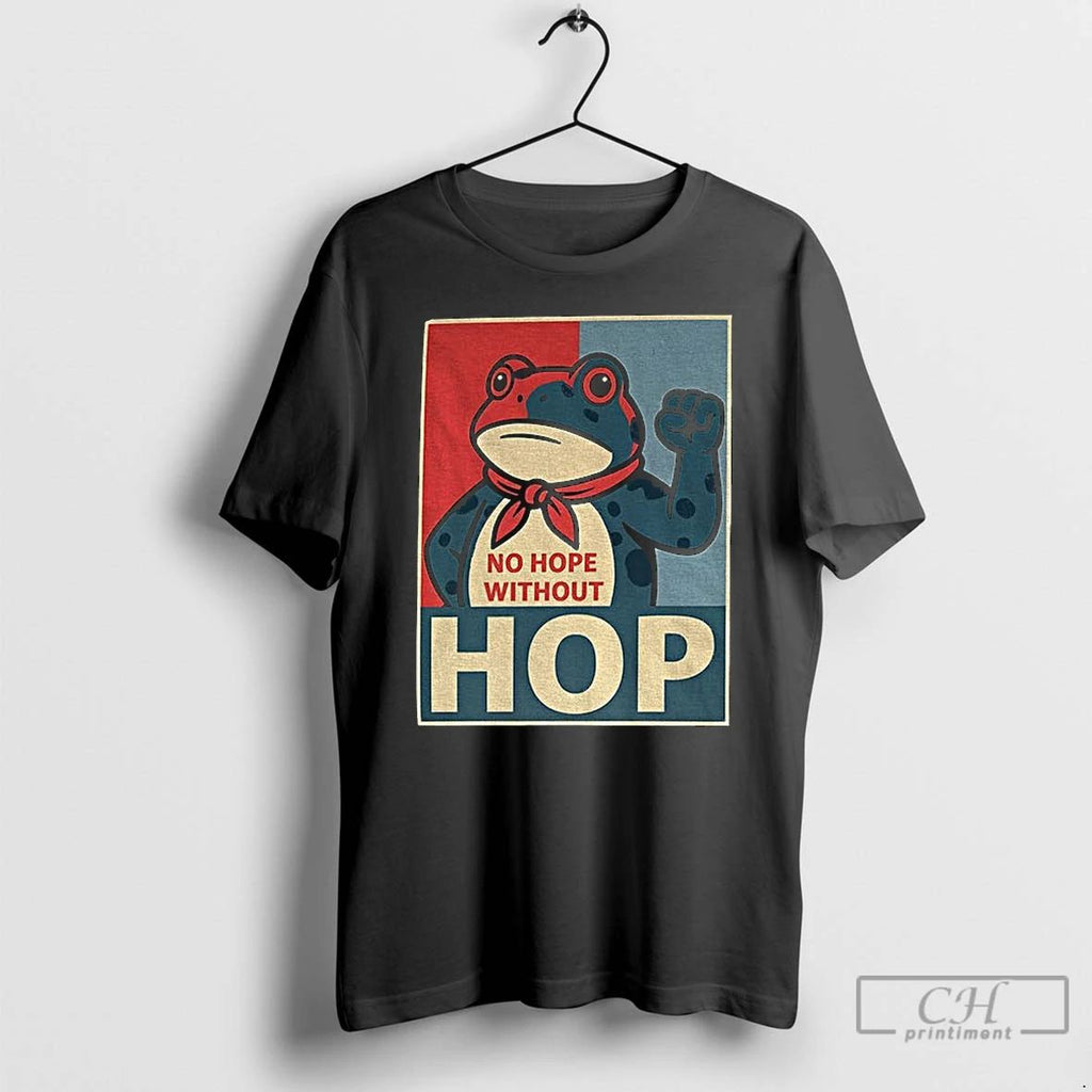 Classic Resist Portland Frog No Hope Without Hop I Stand With Frog Anti Trump Anti