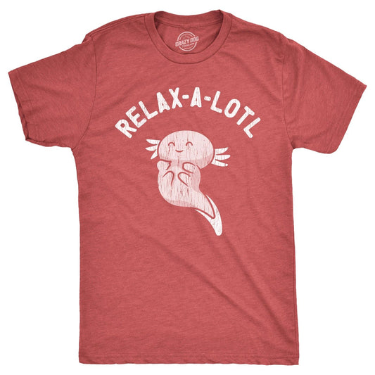 Mens Relax A Lotl T Shirt Funny Cute Lazy Cozy Axolotl Joke Tee for Guys