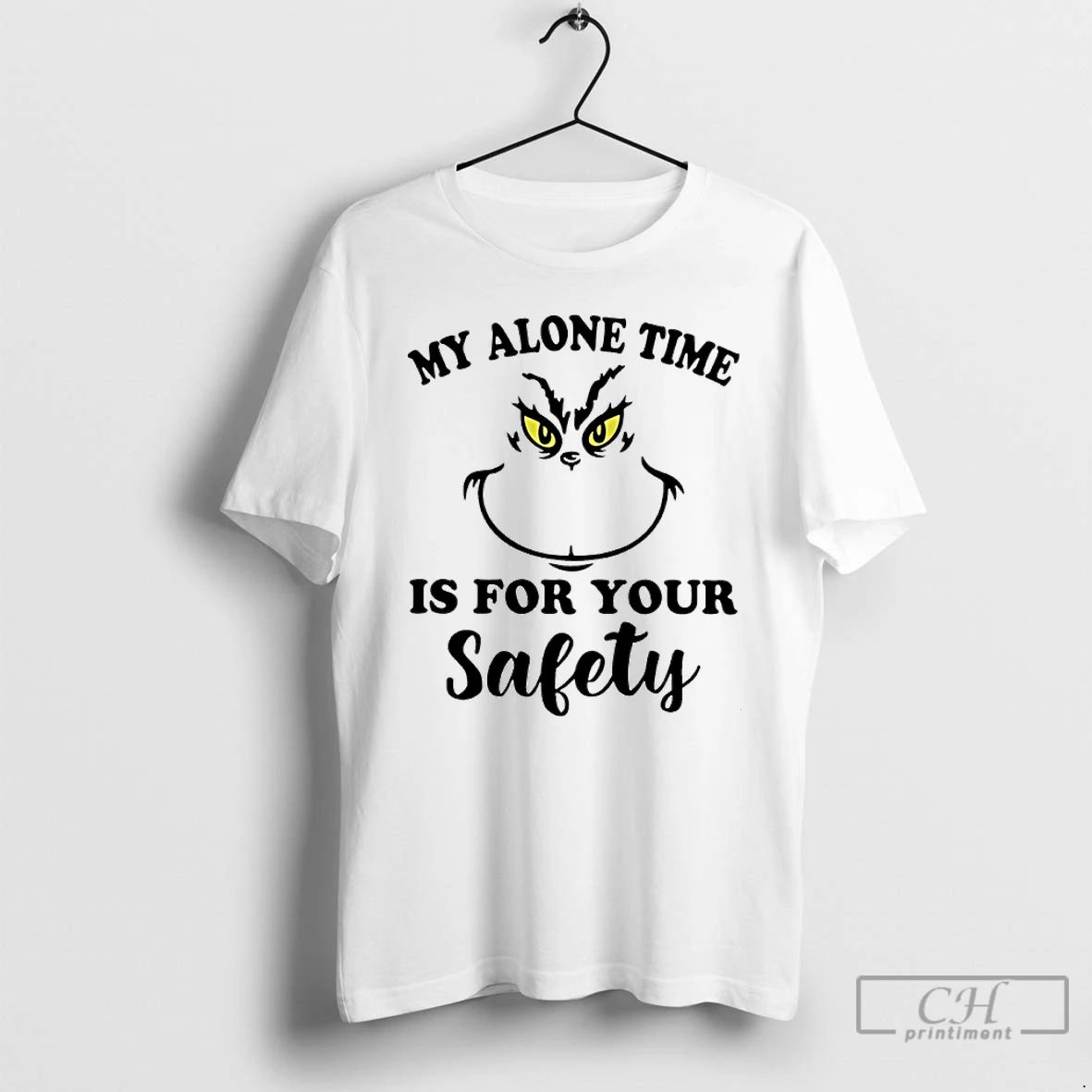 Classic Grinch My Alone Time Is For Your Safety T Shirts