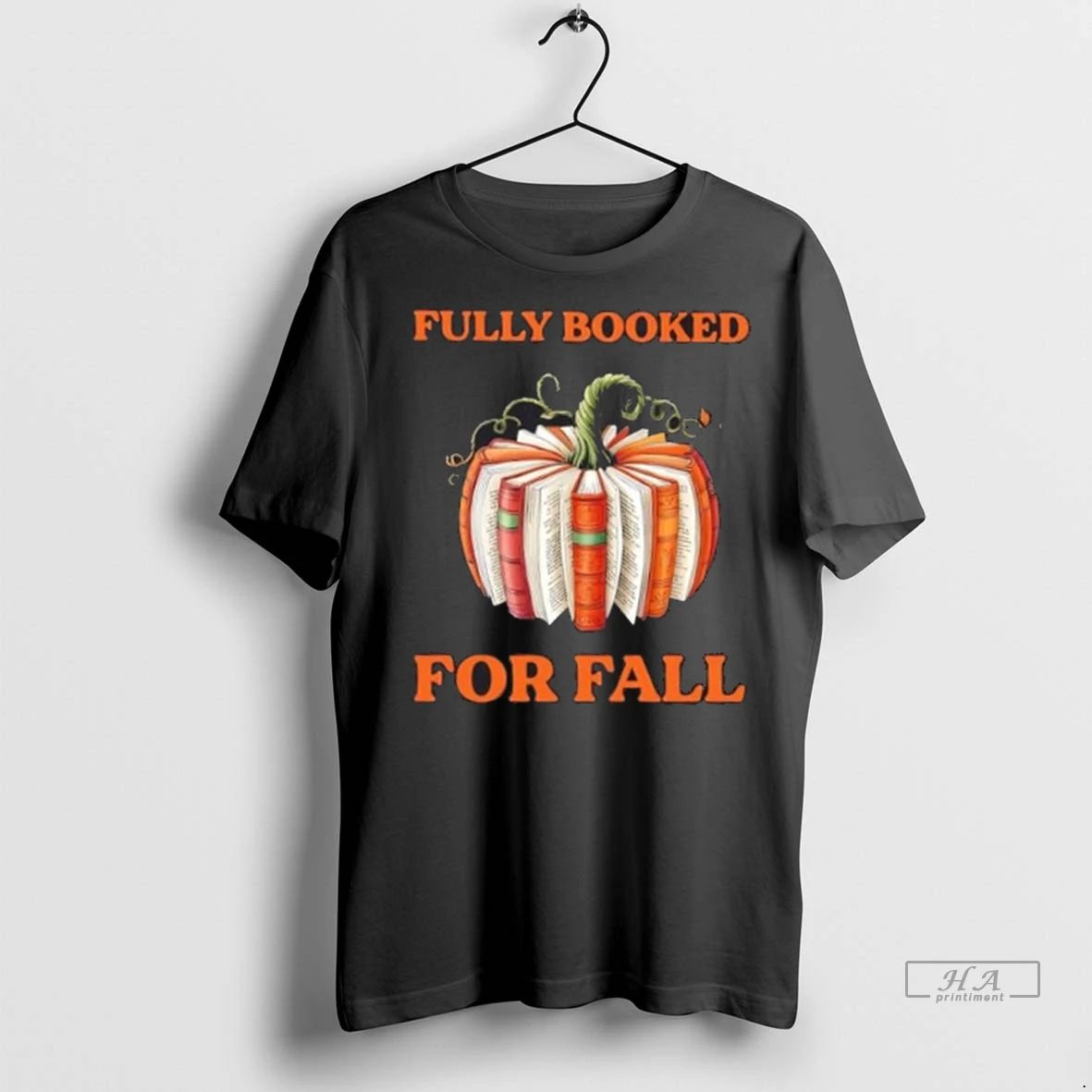 Trendy Fully Booked For Fall Pumpkin Halloween Shirt Sweater