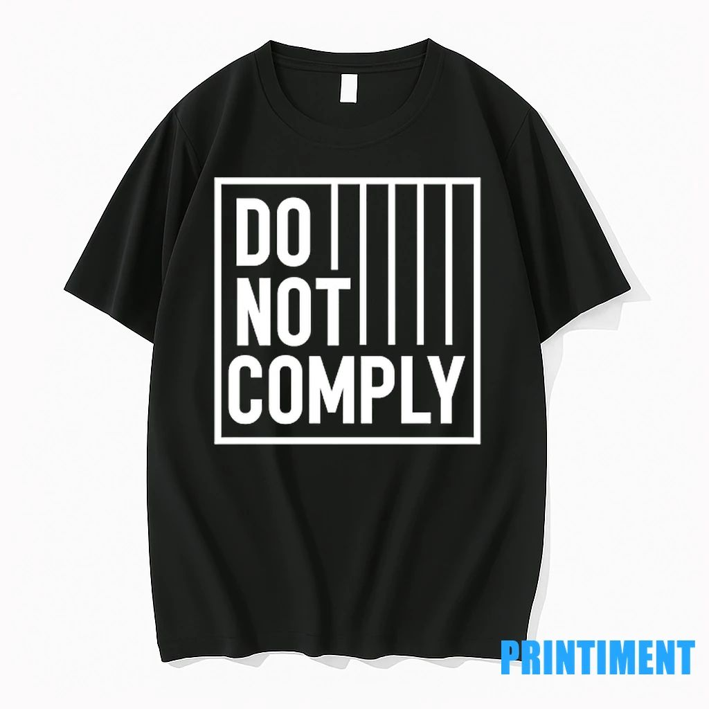 Do Not Comply Tshirts Sweater