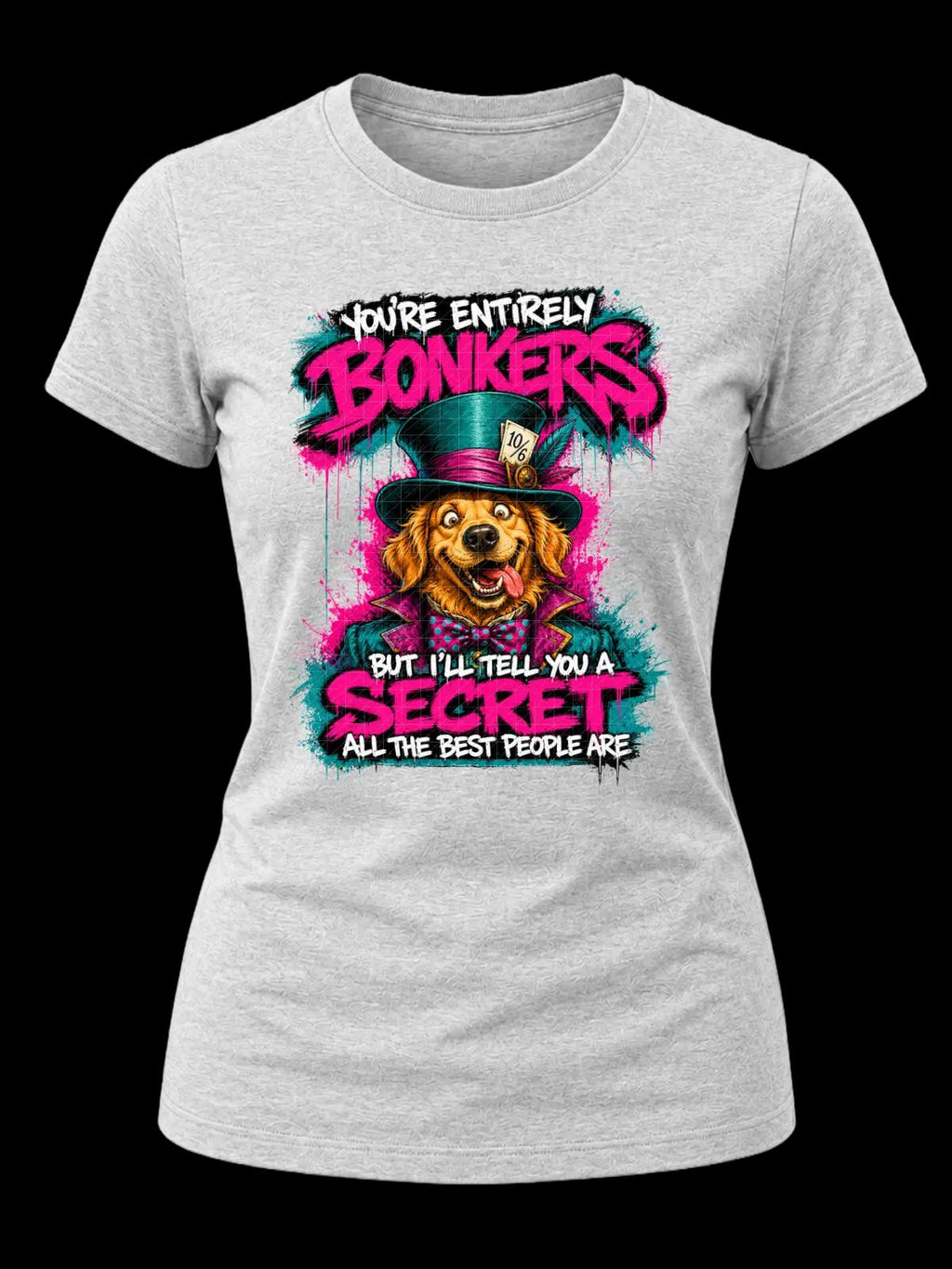 You’re Entirely Bonkers Golden Retriever Shirt
