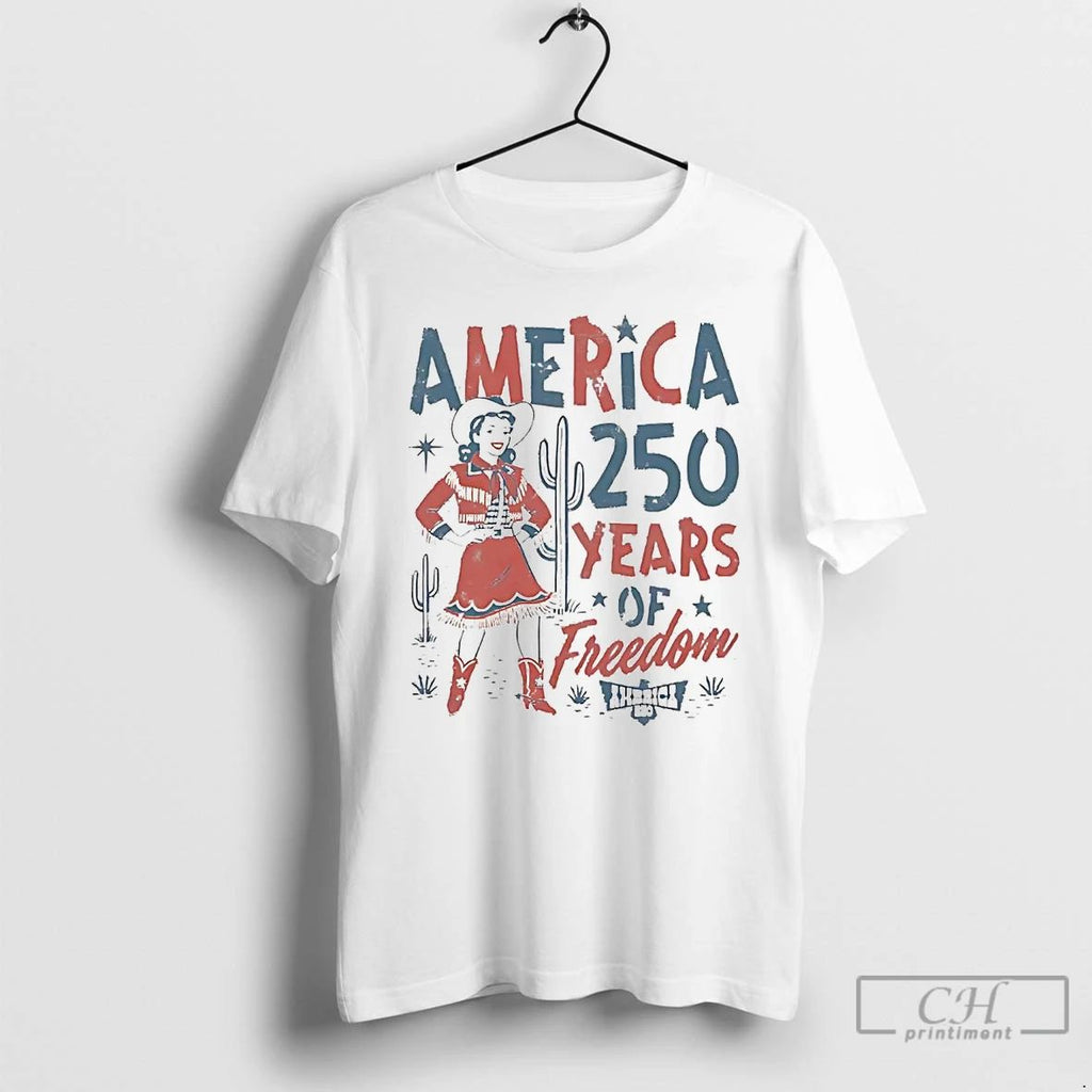 Classic Western Cowgirl America 250 Years Of Freedom T Shirts